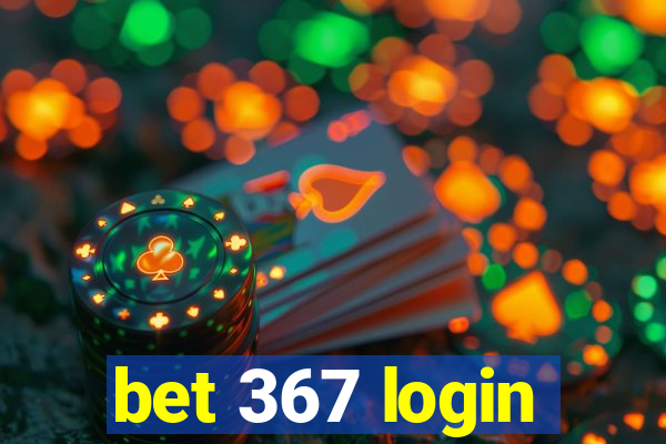 bet 367 login